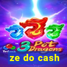 ze do cash